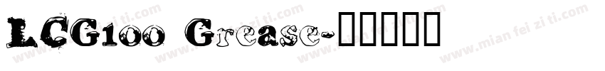 LCG100 Grease字体转换
